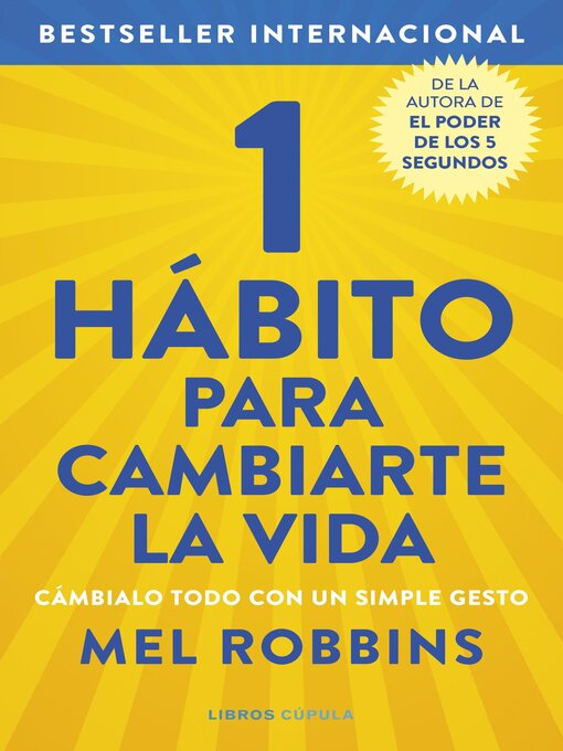 Title details for 1 hábito para cambiarte la vida by Mel Robbins - Available